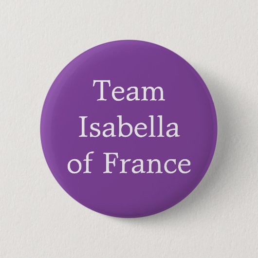 Team Isabella van Frankrijk Ronde Button 5,7 Cm (Voorkant)