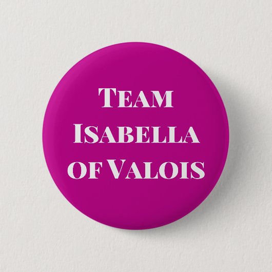 Team Isabella van Valois Ronde Button 5,7 Cm (Voorkant)