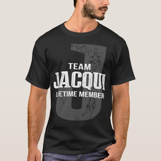 Team JACQUI-lid voor het leven T-shirt (Voorkant)