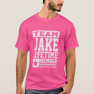 Team Jake Levenslang Lid Grappige Naam Jake T-shirt
