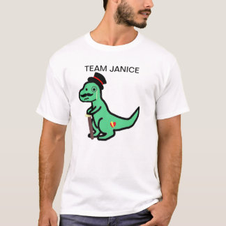 Team Janice T-shirt