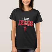 Team Jesus - Funny Christian Cross Emblem Faith St T-shirt (Voorkant)