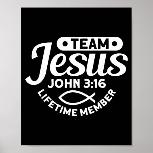 Team Jezus Levenslang Lid John 3_16 - Grappig Poster (Voorkant)