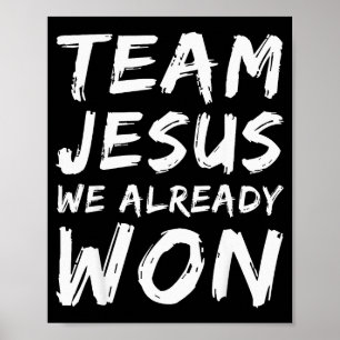 Team Jezus We Hebben Al Gewonnen Christelijk Geloo Poster