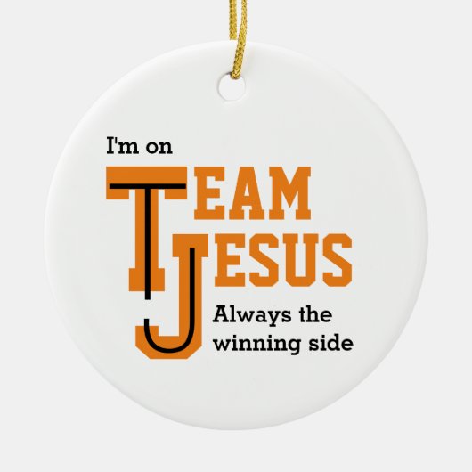 TEAM JEZUS Winnen Side Verklaring Keramisch Ornament (Voorkant)