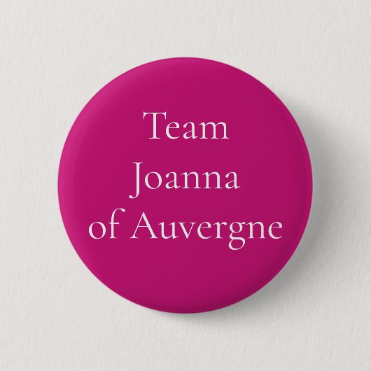 Team Joanne of Auvergne Ronde Button 5,7 Cm (Voorkant)