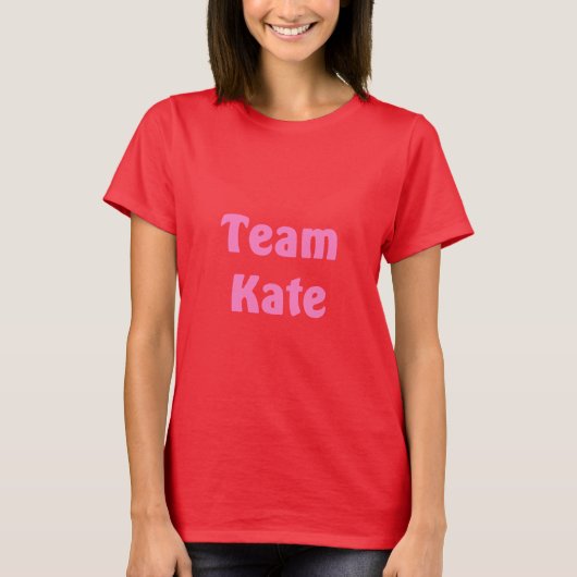 Team Kate T-shirt (Voorkant)