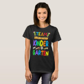 Team Kindergarten Teacher Student Kids Back To Sch T-shirt (Voorkant volledig)