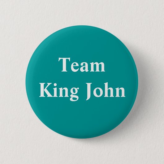 Team King John badge Ronde Button 5,7 Cm (Voorkant)
