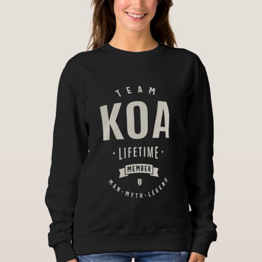 Team Koa Levenslang Lid Grappige Naam Koa Trui (Voorkant)