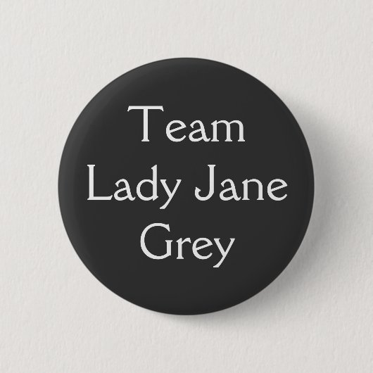 Team Lady Jane Gray Ronde Button 5,7 Cm (Voorkant)