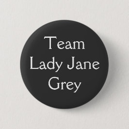 Team Lady Jane Gray Ronde Button 5,7 Cm