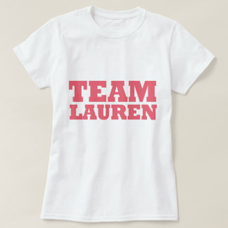 Team Lauren T-shirt