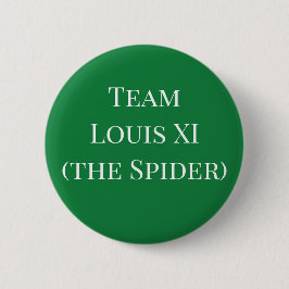 Team Louis XI (Spider) Ronde Button 5,7 Cm