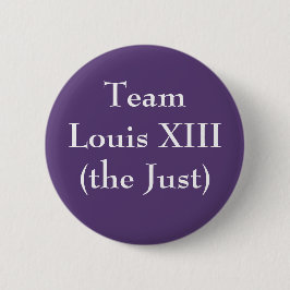 Team Louis XIII (The Just) Ronde Button 5,7 Cm
