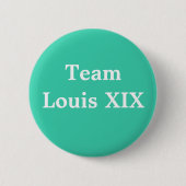 Team Louis XIX Ronde Button 5,7 Cm (Voorkant)