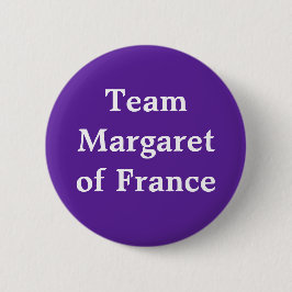 Team Margaret of France Ronde Button 5,7 Cm