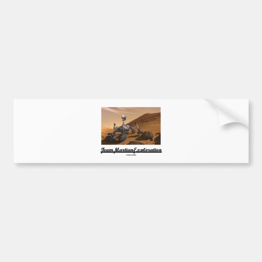Team Martian Exploration (nieuwsgierigheid op Mars Bumpersticker (Voorkant)