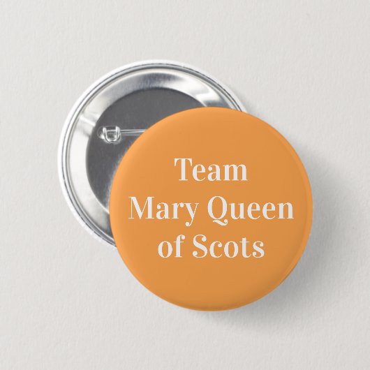Team Mary Koningin van Schotten Ronde Button 5,7 Cm (Voorkant /achterkant)