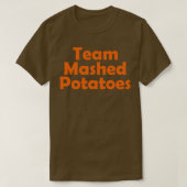 Team Mashed Potatoes familie bijpassende Thanksgiv T-shirt (Design voorkant)