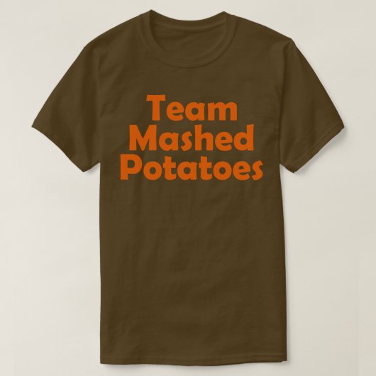 Team Mashed Potatoes familie bijpassende Thanksgiv T-shirt (Design voorkant)