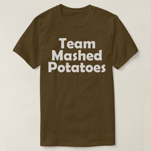 Team Mashed Potatoes familie bijpassende Thanksgiv T-shirt (Design voorkant)
