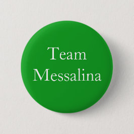 Team Messalina Roman Empress Ronde Button 5,7 Cm