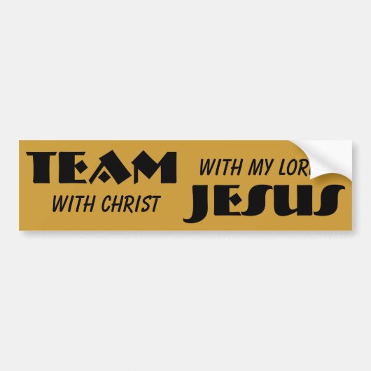 Team met Jezus Mijn Heer Bumpersticker (Voorkant)