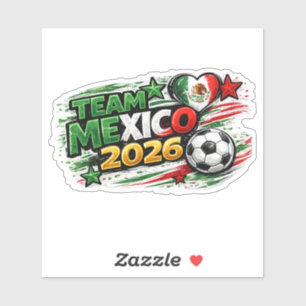 TEAM MEXICO 2026 MEXICO Fan   Mexicaanse trots voe Sticker