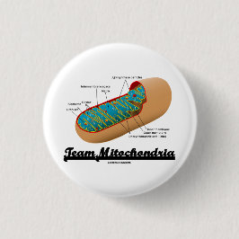 Team Mitochondria (Mitochondrion Humor) Ronde Button 5,7 Cm