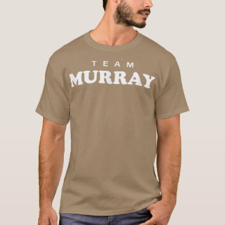 Team Murray Last Name Wedding Surname Bride en Gr T-shirt