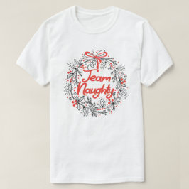 Team Naughty Funny Matching Couples T-shirt
