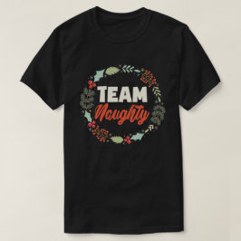 Team Naughty Funny Matching Couples T-shirt