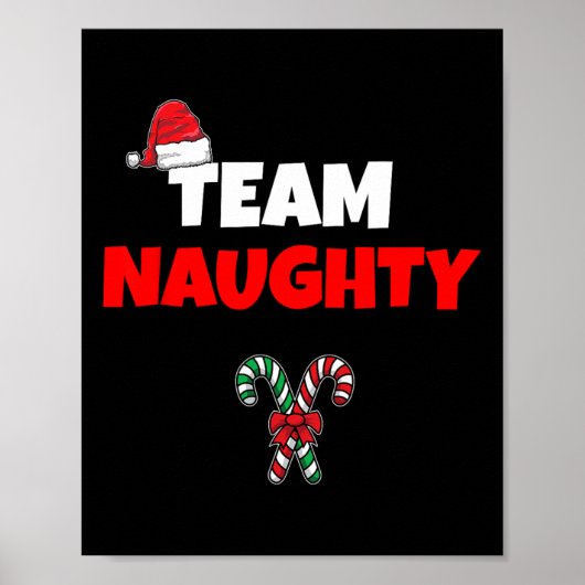 Team Naughty Nice Funny Holiday Christmas T Shirt Poster (Voorkant)