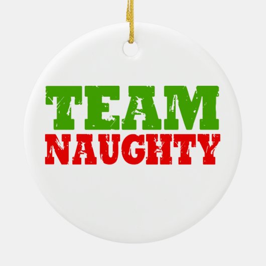 TEAM NAUGHTY -.png Keramisch Ornament (Achterkant)