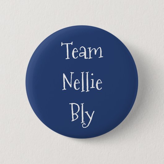 Team Nellie Bly Ronde Button 5,7 Cm (Voorkant)