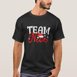 Team Nice Funny Couple Matching Outfit Team Naught T-shirt