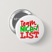 Team Nice List - Christmas Design-56587 Ronde Button 5,7 Cm (Voorkant /achterkant)