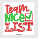 Team Nice List - Christmas Design-56587 Sticker<br><div class="desc">Team Nice List - Christmas Design-56587</div>