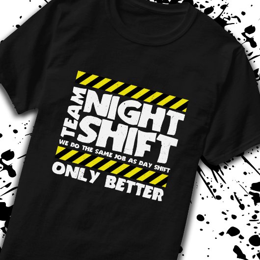 Team Night Shift Factory Worker - Arbeidscontracta T-shirt
