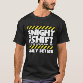 Team Night Shift Factory Worker - Arbeidscontracta T-shirt (Voorkant)