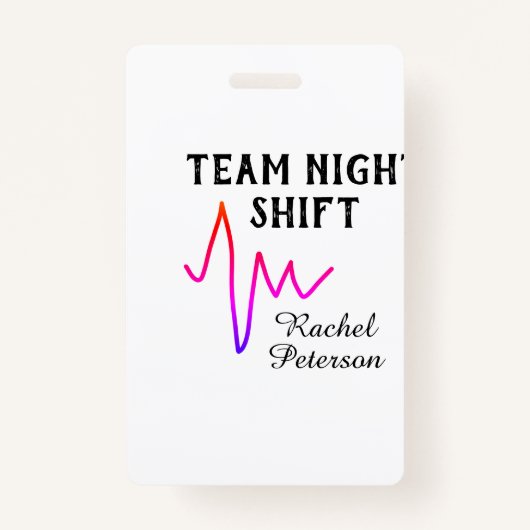 Team night shift nurse doctor medical name heart l badge (Voorkant)