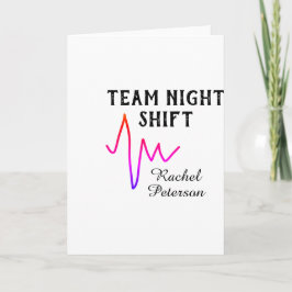 Team night shift nurse doctor medical name heart l kaart