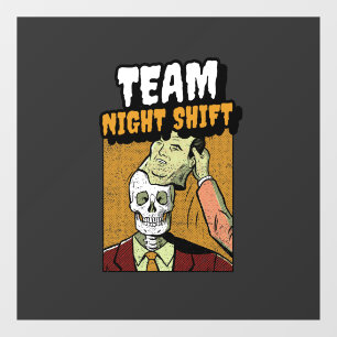 Team Night Shift Raamsticker