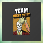 Team Night Shift Raamsticker (Vel 3)