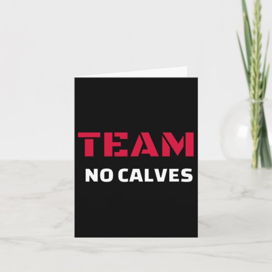 Team No Calves - Bodybuilding Fitness Meme Gift Kaart (Voorkant)