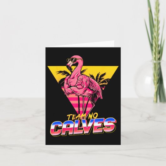 Team No Calves Flamingo Gym Gewichtheffen Bodybuil Kaart (Voorkant)