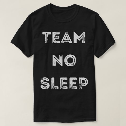 Team No Sleep 1 T-shirt (Design voorkant)