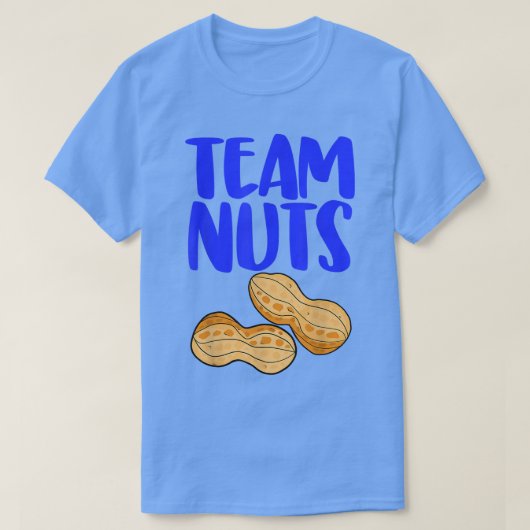 Team Nuts Peanut Funny Gender onthulling T-shirt (Design voorkant)