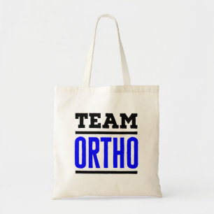 Team Ortho Orthopedie Orthopedisch Ziekenhuisarts Tote Bag